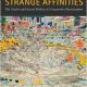 Strange Affinities