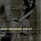 Queer Indigenous Studies
